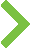 Chevron right green